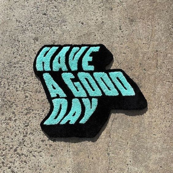 Tapete Have a good day