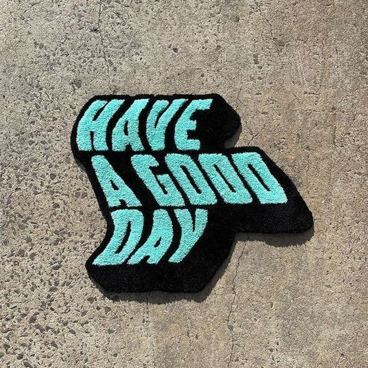 Tapete Have a good day